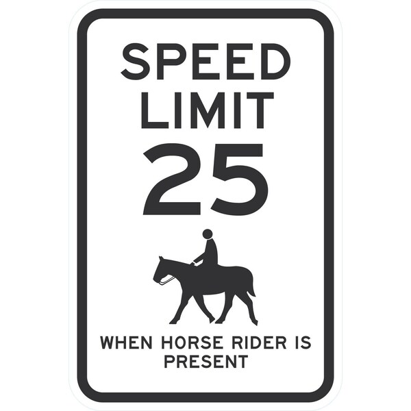 Lyle Speed Limit 25 When Horse Rider Is Present (W/Graphic), 12x18, High Intensity Prismatic, White G-3858-HI_12x18 - main