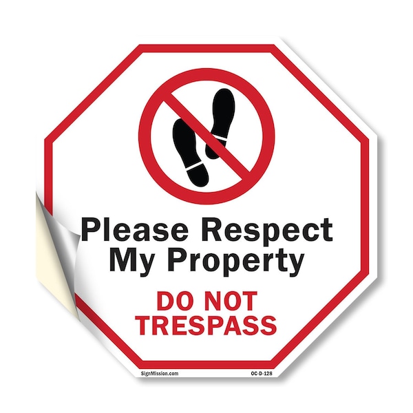 Signmission Please Respect My Property Do Not T, 10 Inch X 10 Inch, Vinyl Decal OC-D-10-128 - main