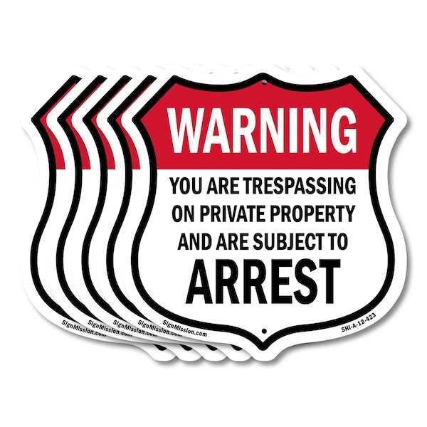 Signmission No Trespassing Shield Sign Warning You A, 12 inch X 12 inch, Aluminum Metal Sign, 5PK SHI-A-5Pack-12-423 - main