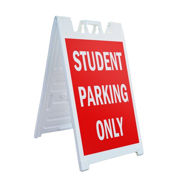 Signmission Student Parking Only, A-Frame & 2 Decals Installed, Heavy-Duty Plastic Frame SBHD-D-2436-Student Parking Only - main