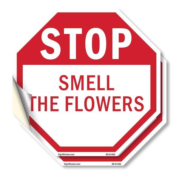 Signmission Stop Smell the Flowers, 4 inch X 4 inch, Vinyl Decal, 2PK OC-D-2PACK-4-65 - main