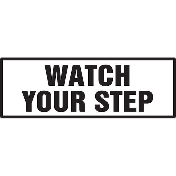 Accuform SAFETY LABEL WATCH YOUR STEP 2 in X 6 in LSTF520XVE - main