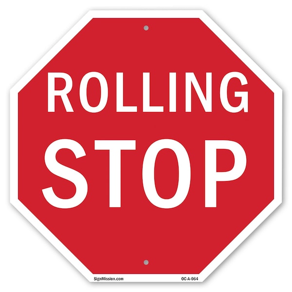 Signmission Rolling Stop, 10 Inch X 10 Inch, Aluminum Metal Signs OC-A-10-64 - main