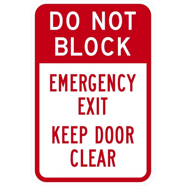 Lyle Do Not Block Emergency Exit Keep Door Clear, 12x18, Diamond Grade, White G-2949-DG_12x18 - main