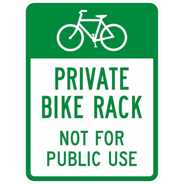 Lyle Private Bike Rack Not For Public Use, 18x24, High Intensity Prismatic, White G-10511-HI_18x24 - main