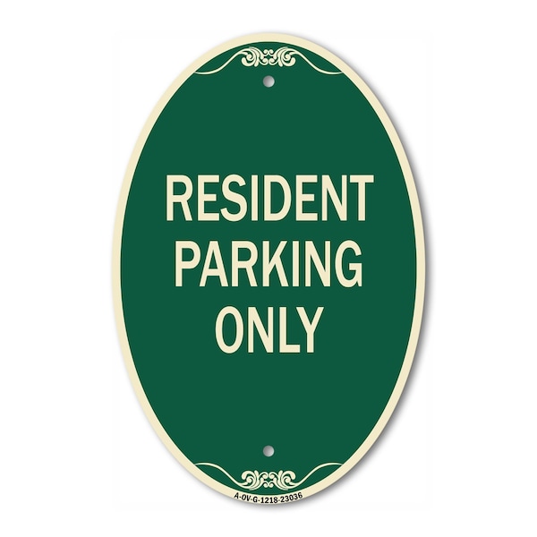 Signmission Reserved Parking Sign Resident Parking Only, 12 In X 18 In Architectural Oval, Heavy Gauge Aluminum A-OV-G-1218-23036 - main