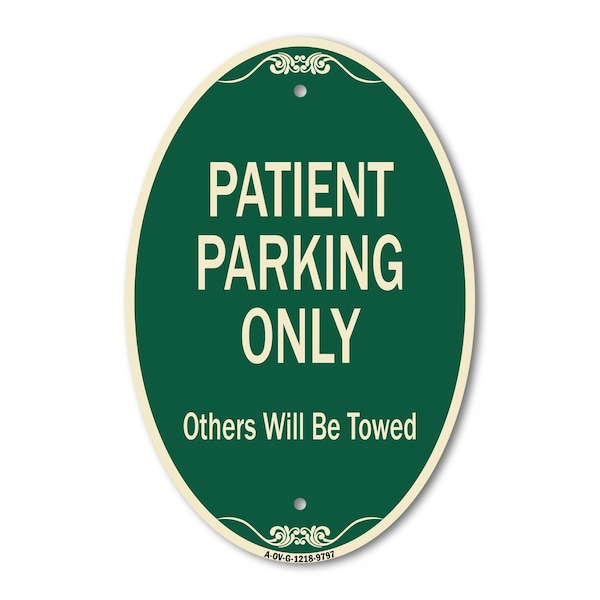 Signmission Patient Parking Only Others Will Be Towed, 12 Inch X 18 Inch Designer, Heavy Gauge Aluminum A-OV-G-1218-9797 - main