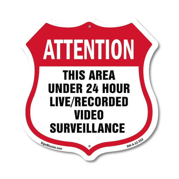Signmission 24 Hour Surveillance Shield Sign Attenti, 12 Inch X 12 Inch, Aluminum Metal Sign SHI-A-12-352 - main