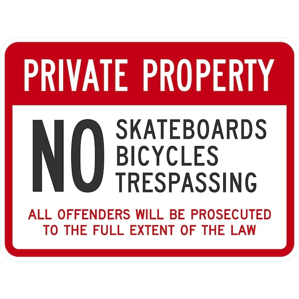 Lyle Private Property: No Skateboards, No Bicycles, , 24x18, Non-Reflective, White G-12133-NA_24x18 - main