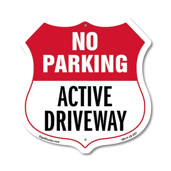 Signmission No Parking Shield Sign Active Driveway, 18 Inch X 18 Inch, Plastic Sign SHI-P-18-397 - main