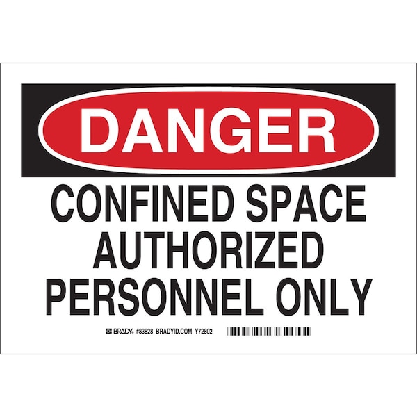 Brady DANGER Confined Space Authorized Personnel Only Sign, 7in H x 10in W x .035in D, Polyester 83828 - main