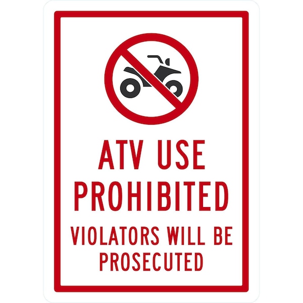 Lyle ATV Use Prohibited, Violators Will Be Prosecuted (with, 10x14, Non-Reflective, White G-1172-NA_10x14 - main