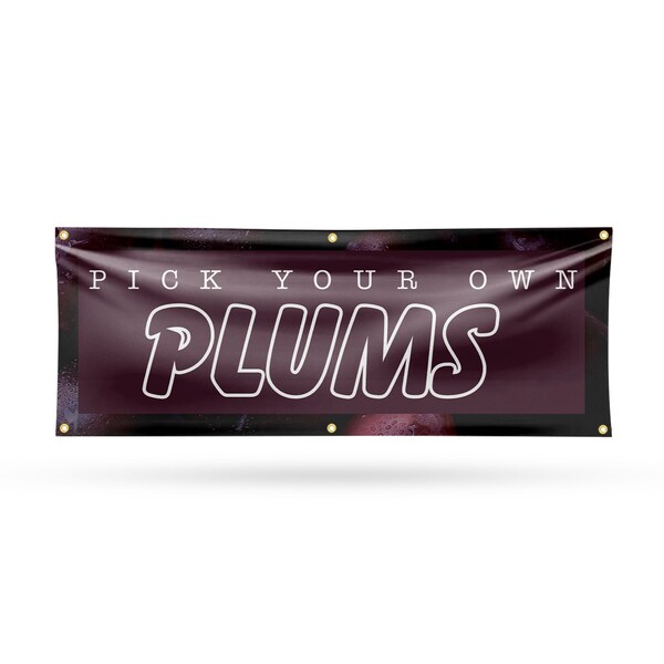 Signmission Pick Your Own Plums, 24 Inch x 72 Inch, Vinyl Banner B-72-30795 - main