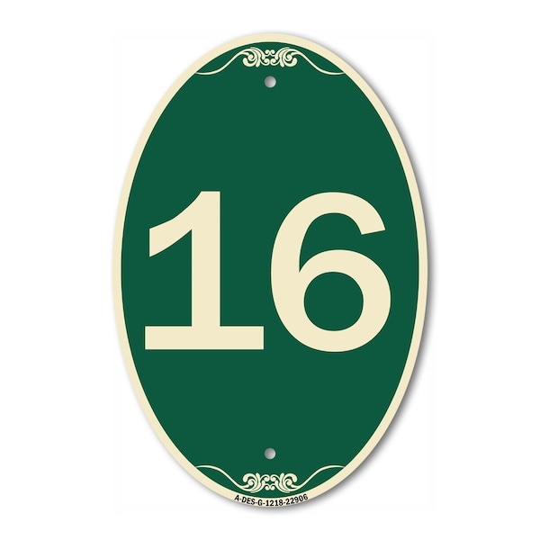 Signmission Number 16, 12 Inch X 18 Inch Architectural Oval, Heavy Gauge Aluminum A-OV-G-1218-22906 - main