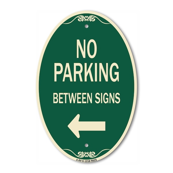 Signmission No Parking Between Signs Green & Tan, 12 Inch X 18 Inch Designer, Heavy Gauge Aluminum A-OV-G-1218-9825 - main