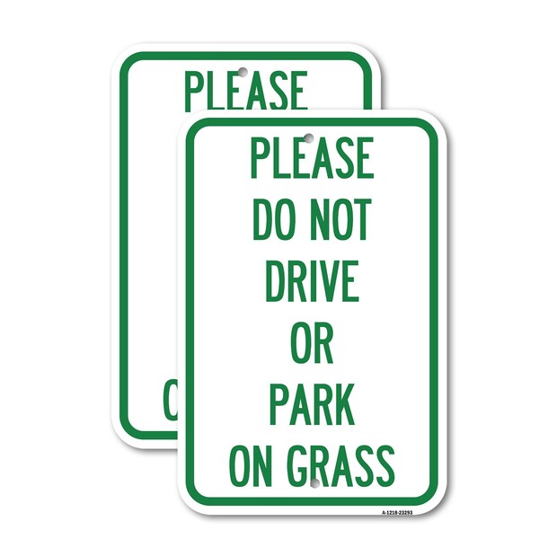 Signmission Please Do Not Drive or Park on Grass 2, 18'' X 24'' 2 Signs, Heavy Gauge Aluminum, 2PK A-1824-2PACK-23293 - main