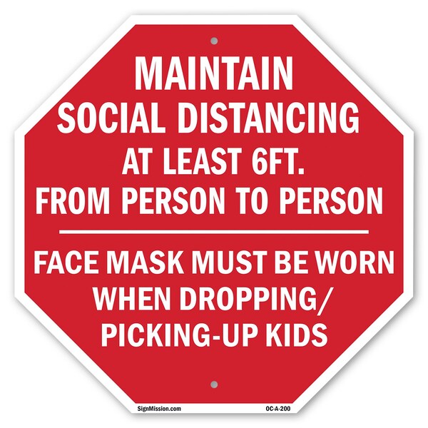 Signmission Maintain Social Distancing At Least, 10 Inch X 10 Inch, Aluminum Metal Signs OC-A-10-200 - main