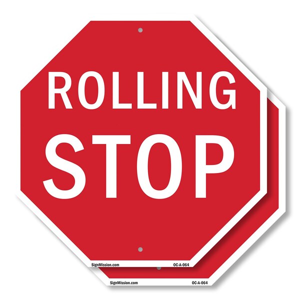 Signmission Rolling Stop, 10 inch X 10 inch, Plastic Sign, 2PK OC-P-2PACK-10-64 - main