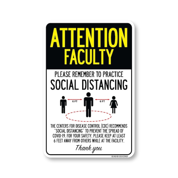 Signmission PSA Attention Faculty Practice Social Distancing 14in X 10in Wall Graphic, OS-NS-RD-1014-25410 OS-NS-RD-1014-25410 - main