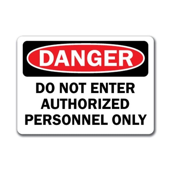 Signmission Safety Sign, 14 in Height, Plastic, Authorized Personnel 4 DS-Authorized Personnel 4 - main