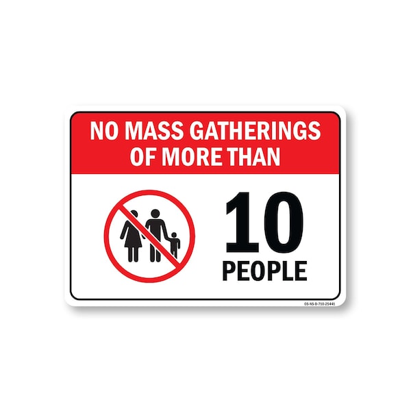 Signmission Public Safety Sign, No More Gatherings Of More Than 10 People, 10in X 7in Decal, OS-NS-D-710-25441 OS-NS-D-710-25441 - main