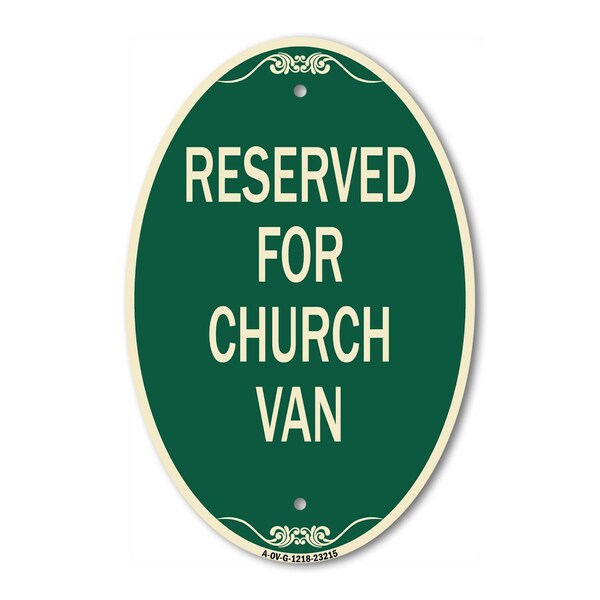 Signmission Reserved for Church Van, 12 Inch X 18 Inch Architectural Oval, Heavy Gauge Aluminum A-OV-G-1218-23215 - main