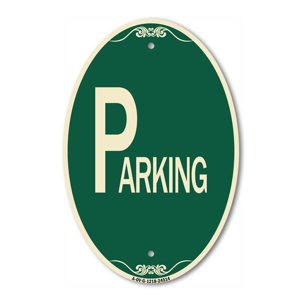 Signmission Parking, 12 Inch X 18 Inch Architectural Oval, Heavy Gauge Aluminum A-OV-G-1218-24514 - main