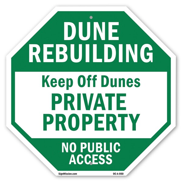 Signmission Dune Rebuilding Keep Off Dunes Priv, 10 Inch X 10 Inch, Aluminum Metal Signs OC-A-10-50 - main