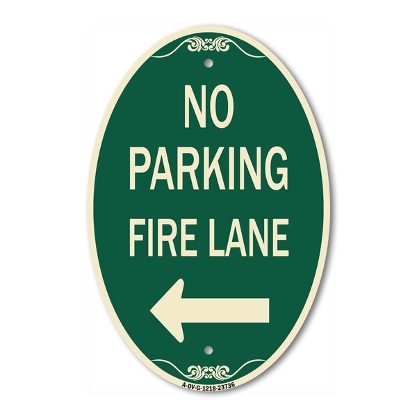 Signmission No Parking Fire Lane With Left Arrow, 12 Inch X 18 Inch Architectural Oval, Heavy Gauge Aluminum A-OV-G-1218-23736 - main