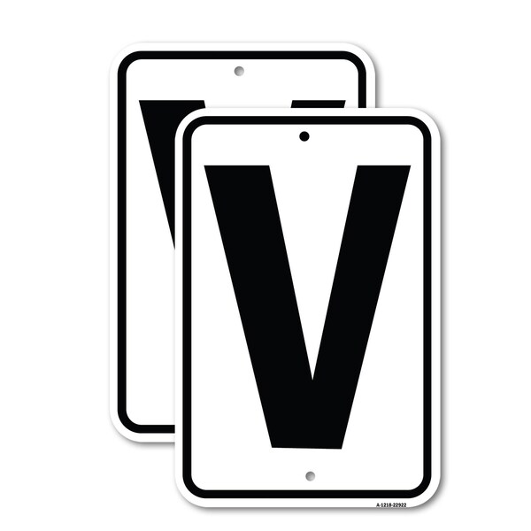Signmission Sign with Letter V, 18'' X 24'' 2 Signs, Heavy Gauge Aluminum, 2PK A-1824-2PACK-22922 - main