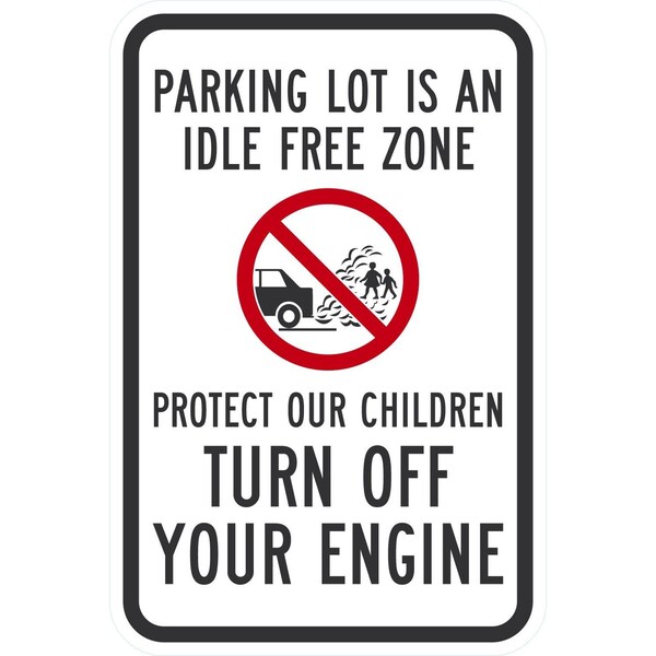 Lyle Parking Lot Is An Idle Free Zone, Protect Our Children Turn, 12x18, High Intensity Prismatic, White G-4329-HI_12x18 - main