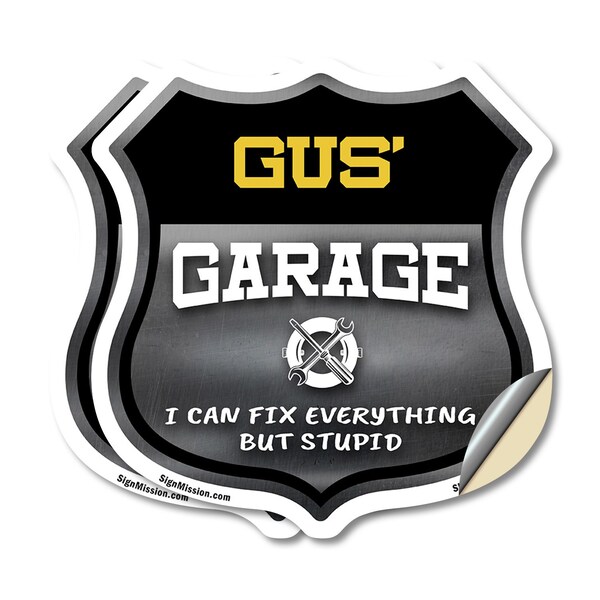 Signmission Gus's Garage I Can Fix Everything But Stupid, 6 inch X 6 inch, Vinyl Decal, 2PK SHI-D-2PACK-6-490-GUS - main