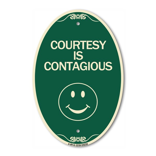 Signmission Courtesy Is Contagious, 12 Inch X 18 Inch Architectural Oval, Heavy Gauge Aluminum A-OV-G-1218-24232 - main