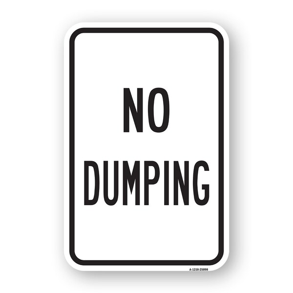 Signmission No Dumping 1, Heavy-Gauge Aluminum Rust Proof Parking Sign, 18" H, A-1824-25098 A-1824-25098 - main