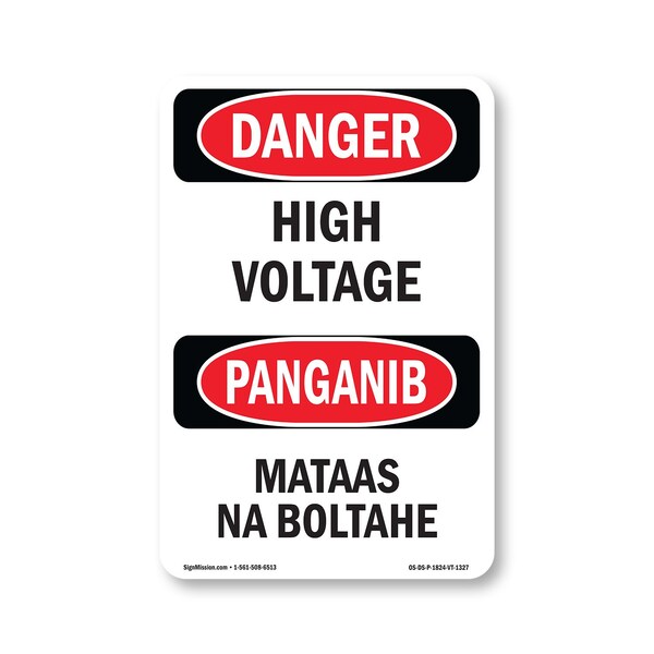 Signmission OSHA Danger Sign, 24" Height, Rigid Plastic, High Voltage Bilingual, 1824-VT-1327 OS-DS-P-1824-VT-1327 - main