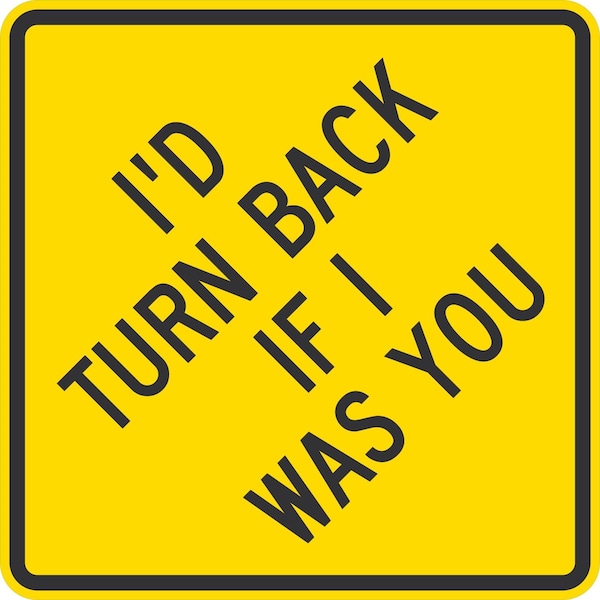 Lyle I'd Turn Back If I Was You, 24x24, Diamond Grade, Yellow G-12354-DG_24x24 - main