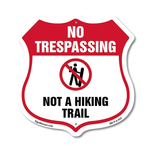 Signmission No Trespassing Shield Sign Not A Hiking, 6 Inch X 6 Inch, Plastic Sign SHI-P-6-414 - main