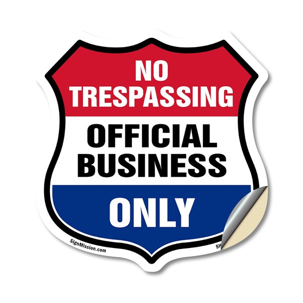 Signmission No Trespassing Shield Sign Official Busi, 12 Inch X 12 Inch, Vinyl Decal SHI-D-12-415 - main