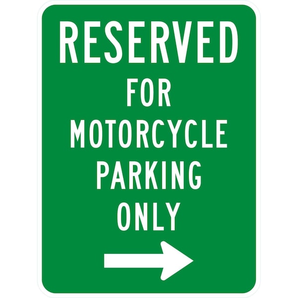 Lyle Reserved For Motorcycle Parking Only ---->, 18x24, High Intensity Prismatic, Green G-10370-HI_18x24 - main