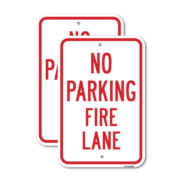 Signmission No Parking Fire Lane, 18'' X 24'' 2 Signs, Heavy Gauge Aluminum, 2PK A-1824-2PACK-25038 - main
