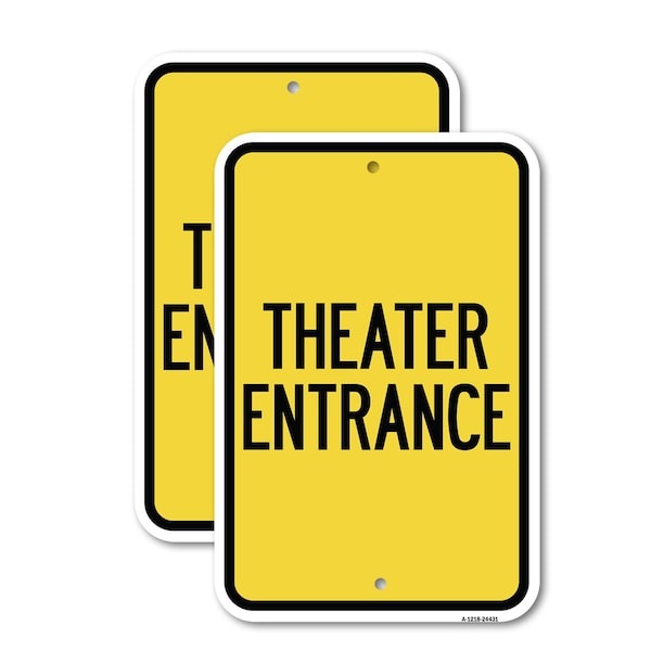 Signmission Theater Entrance, 12'' X 18'' 2 Signs, Heavy Gauge Aluminum, 2PK A-1218-2PACK-24431 - main
