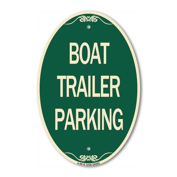 Signmission Boat Trailer Parking, 12 Inch X 18 Inch Architectural Oval, Heavy Gauge Aluminum A-OV-G-1218-24293 - main
