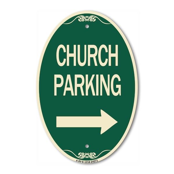Signmission Church Parking With Right Arrow, 12 Inch X 18 Inch Architectural Oval, Heavy Gauge Aluminum A-OV-G-1218-24271 - main