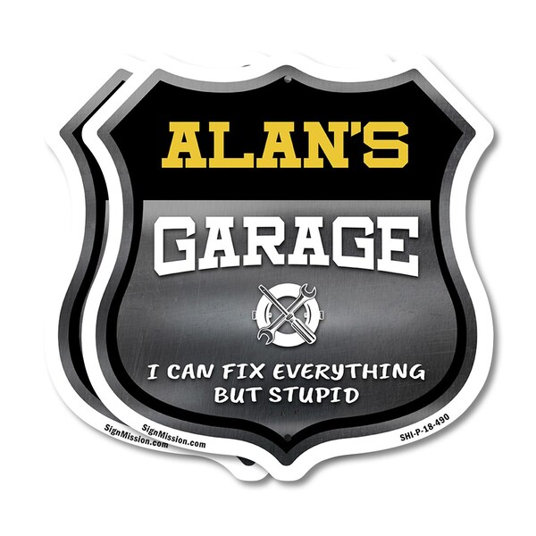 Signmission Alan's Garage I Can Fix Everything But Stupid, 18 inch X 18 inch, Plastic Sign, 2PK SHI-P-2PACK-18-490-ALAN - main