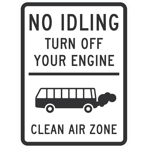 Lyle No Idling Turn Off Your Engine Clean Air Zone, 18x24, High Intensity Prismatic, White G-10615-HI_18x24 - main