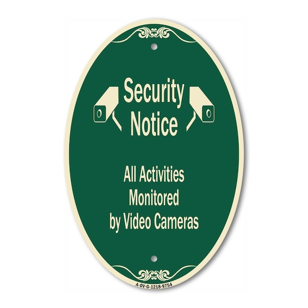 Signmission Security Notice All Activities Monitored By V, 12 Inch X 18 Inch Designer, Heavy Gauge Aluminum A-OV-G-1218-9754 - main