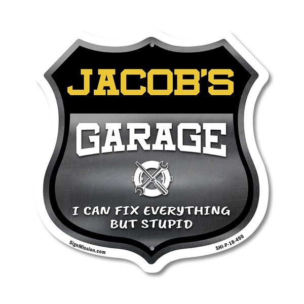 Signmission Jacob's Garage I Can Fix Everything But Stupid, 18 Inch X 18 Inch, Plastic Sign SHI-P-18-490-JACOB - main