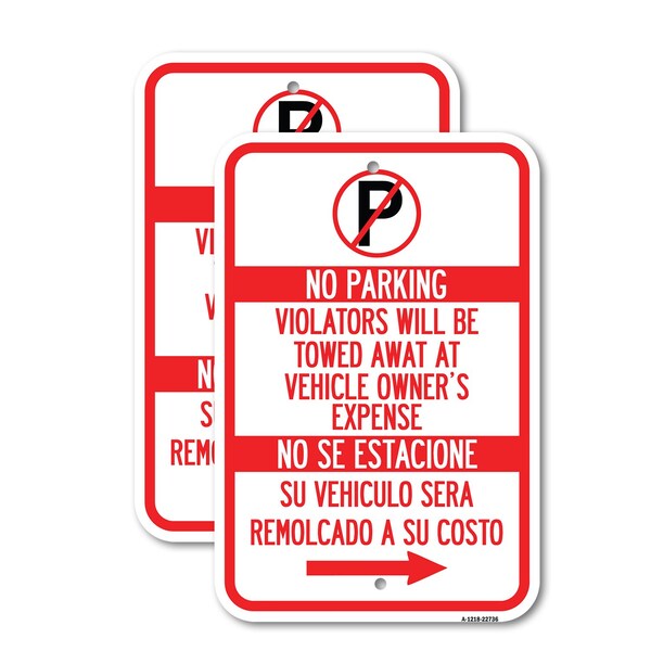 Signmission Violators Will Be Towed Away at Vehicle Owner's Expense, 18'' X 24'', Heavy Gauge Aluminum, 2PK A-1824-2PACK-22736 - main