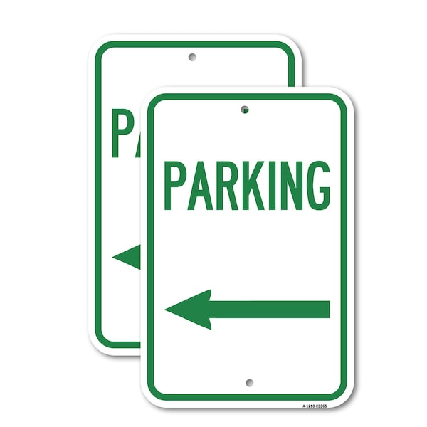 Signmission Parking Sign Left Arrow, 12'' X 18'' 2 Signs, Heavy Gauge Aluminum, 2PK A-1218-2PACK-23365 - main