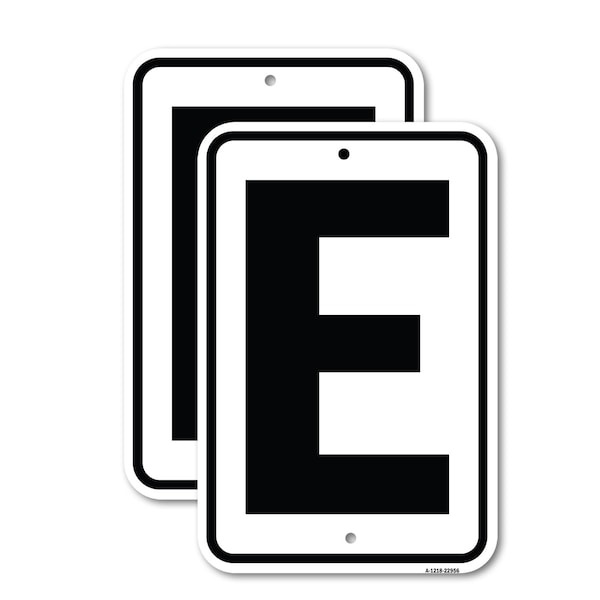 Signmission Sign with Letter E, 18'' X 24'' 2 Signs, Heavy Gauge Aluminum, 2PK A-1824-2PACK-22956 - main